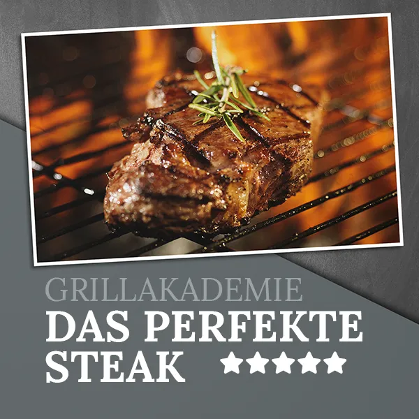 Das perfekte Steak! Der Premium-Grillkurs in der Grillakademie von DER STEAKLIEFERANT